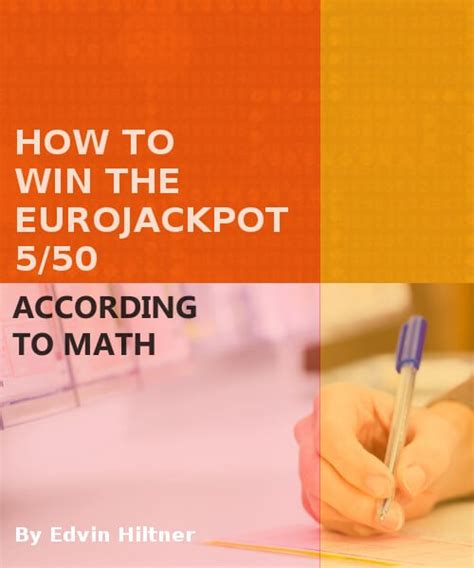How to Win Eurojackpot According to Math .